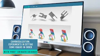 Canonicalization: Experiments in setting some chairs in order - Prof' Srinath Sridhar