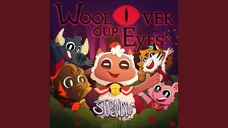 Wool Over Our Eyes (A Cappella)