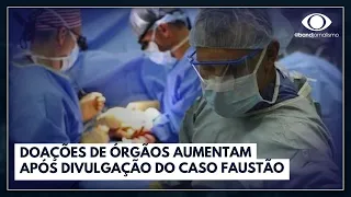 Doações de órgãos aumentam após divulgação do caso Faustão | Jornal da Band