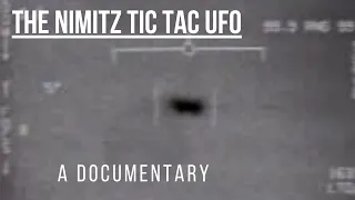 The Nimitz Tic Tac UFO Documentary (2020)