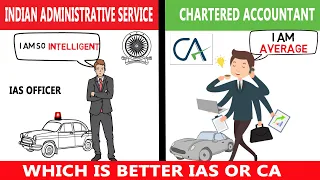 IAS vs CA || Chartered accountant  और  IAS officer  में कौन ज्यादा powerfull | which is better ?