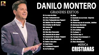 Medley De Alabanzas A Dios Con Danilo Montero | Música Cristiana Para Orar 2024 - Danilo Montero