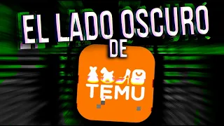 EL LADO OSCURO DE TEMU | LO QUE NADIE HABLA