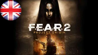 Fear 2 - Project Origin [Part 1/4] [English] Full HD Longplay Walkthrough Gameplay No Commentary