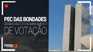 Ao vivo: Câmara discute encaminhamento de votação da PEC das bondades