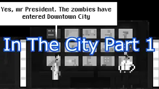 Zombie Night Terror - In The City (Part 1) (Community Levels)