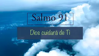 El Salmo más Hermoso de la Biblia: Salmo 91