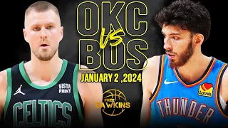 Boston Celtics vs Oklahoma City Thunder Full Game Highlights | January 2, 2024 | FreeDawkins