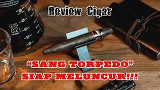 Review Cigar/Cerutu | "SANG TORPEDO" Siap Meluncur | Jember Cigar | BIN Cigar