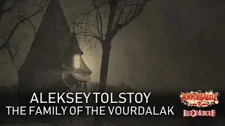 "The Family of the Vourdalak" by Aleksey Tolstoy / Tales from Foreign Shores