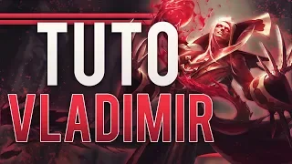 TUTO VLADIMIR - COMMENT CARRY EN BRONZE/SILVER ? - League of Legends FR