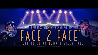 "Face 2 Face" The Tribute To Elton John and Billy Joel recorded live @ The Clyde Theater.