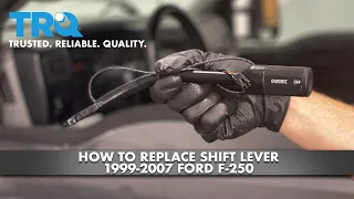 How To Replace Shift Lever 1999-2007 Ford F-250