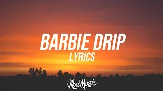 Nicki Minaj - Barbie Drip (Lyrics / Lyric Video)