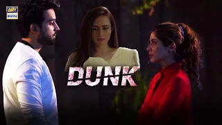 Mohabbat Ke Bare Bare Daawe To Main Nahi Karta Lekn.. | Dunk Episode 15 Best Scene