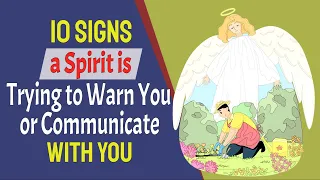 10 Clear Signs a Spirit is Trying to Warn You or Communicate With You
