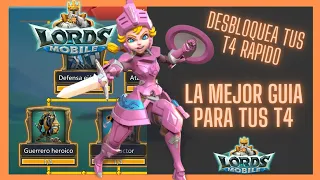 ⚡⚡Guía Paso a Paso - Cómo conseguir las T4 lo más rápido posible - Lords Mobile ES  ⚡⚡