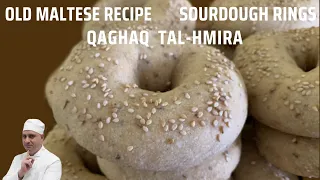 How to make Old Maltese  Sourdough Rings (Qagħaq bil-Hmira Naturali) | Tradition Maltese Food