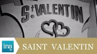 Saint Valentin, la ville des amoureux au cœur du Berry - Archive INA