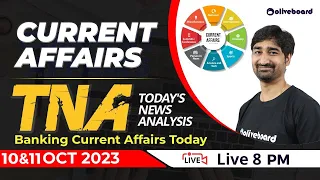 10&11 Oct 2023 | Banking Current Affairs | Current Affairs 2023 | Current Affairs For Bank Exams