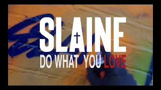 Slaine - "Do What You Love" ft. Cyrus Deshield Official Video