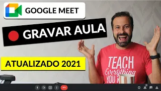 Como gravar aulas e reuniões no Novo Google Meet