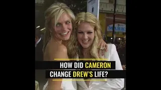 Drew Barrymore & Cameron Diaz Friendship