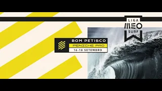 Liga MEO Surf 2021|| Bom Petisco Peniche Pro 2021 || Dia 1