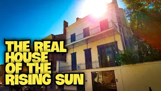 Searching for the REAL House of the Rising Sun in New Orleans