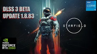 Starfield RTX 2060 Update 1.8.83 FPS TEST | Test DLSS 3 in Starfield