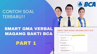 CONTOH SOAL SMART GMA VERBAL MAGANG BAKTI BCA TERBARU PART 1 | SMART GMA VERBAL BAKTI BCA