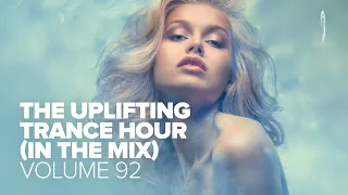 Support from Raz Nitzan  - UPLIFTING TRANCE HOUR IN THE MIX VOL. 92 [FULL SET]