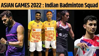 Asian Games 2022 : Indian Badminton Complete Squad For Asian Games |