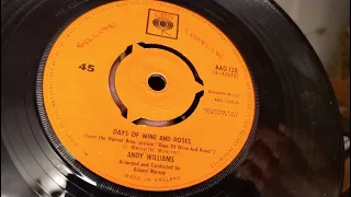 Days Of Wine And Roses ~ Andy Williams ~ 1963 CBS 45rpm Vinyl SIngle Record ~ Dual 1215 Turntable