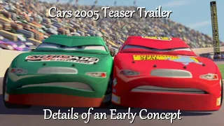 Cars 2005 Teaser Trailer - Details of an Early Concept | Video Essay