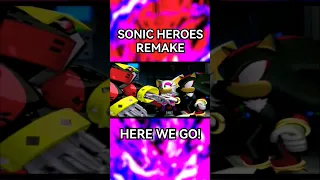 THE SONIC HEROES REMAKE IS ACTUALLY HAPPENING 👀 #Shorts