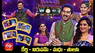 Wow 3 | Keerthi,Nirupam,Madhu,Tulasi (Serial Actors) | 23rd February 2021 | Full Episode | ETV