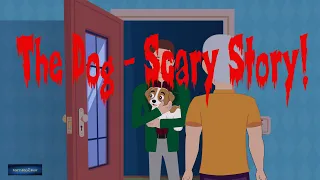 Dog Saved The Day - Scary Story Animated