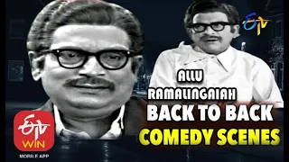 Allu Ramalingaiah | Back to Back | Comedy Scenes - 4 | ETV Cinema