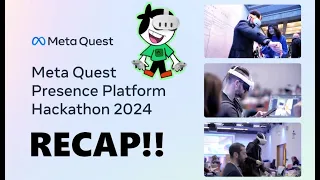 NYC Meta Quest Presence Platform Hackathon 2024 Recap!