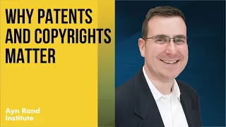 Why Patents and Copyrights Matter: A Conversation with Adam Mossoff