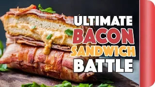 THE ULTIMATE BACON SANDWICH BATTLE | Sorted Food