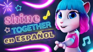 ✨🎵 Talking Angela - Shine Together (Versión en ESPAÑOL) 🎵✨