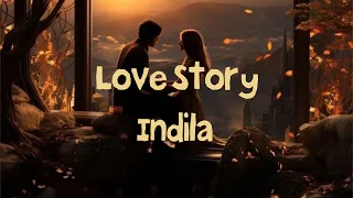 Indila || Love Story #lyrics || #مترجمة #بدون_موسيقى