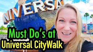 10 Must Do's at Universal CityWalk Orlando at Universal Orlando Resort