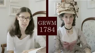 A Historical Get Ready With Me - 1784 Edition