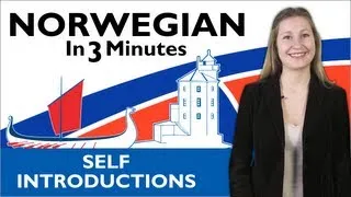 Learn Norwegian - Norwegian in Three Minutes - How to Introduce Yourself in Norwegian