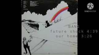 Future Shock, Our Home/Bang/1971/Philly, Usa