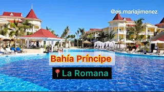 Bahía Príncipe Grand La Romana 🏖️ TE MUESTRO TODO