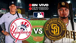 🔴 EN VIVO: NEW YORK YANKEES vs PADRES SAN DIEGO - MLB LIVE - PLAY BY PLAY